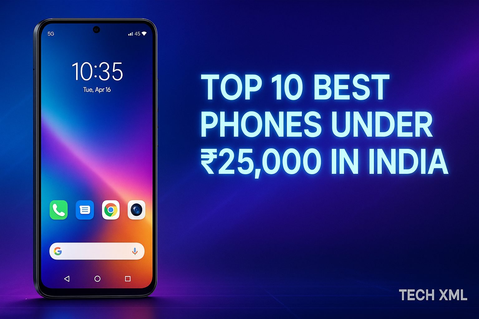 Top 10 Best Phones Under ₹25,000 in India offering 5G performance and flagship-level features