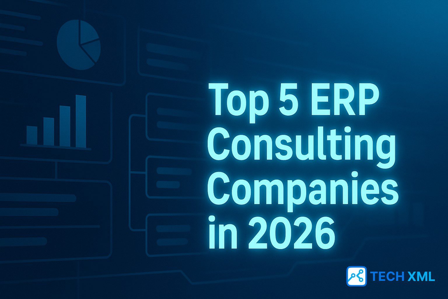 A detailed comparison of the Top 5 ERP Consulting Companies in 2026 that helps businesses choose reliable partners with strong implementation skills.