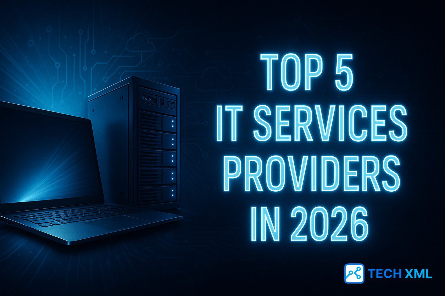 Top 5 IT Services Providers in 2026