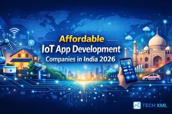 Affordable IoT App Development Companies in India 2026 showcasing trusted Indian firms building scalable and secure IoT solutions.