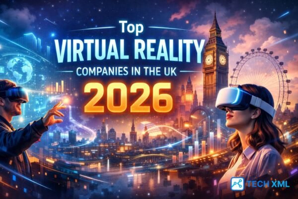 Top virtual reality companies in the UK 2026 showcasing enterprise VR innovation, immersive tech growth, and real world adoption
