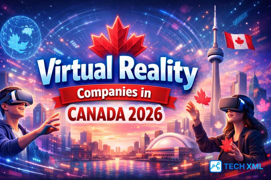 Virtual Reality Companies in Canada 2026 showing enterprise VR, healthcare simulation, and immersive training adoption trends