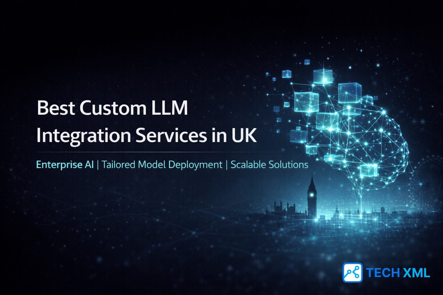Best Custom LLM Integration Services in UK