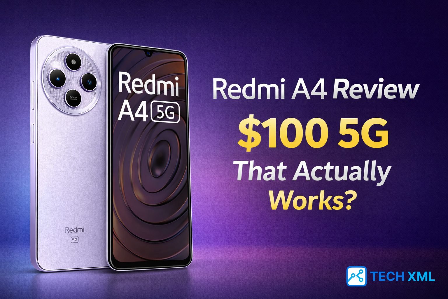 Redmi A4 Review: Finally, a $100 5G Phone That Actually Works!