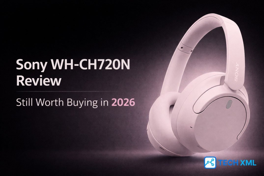 Sony WH-CH720N Review, Still Worth Buying in 2026