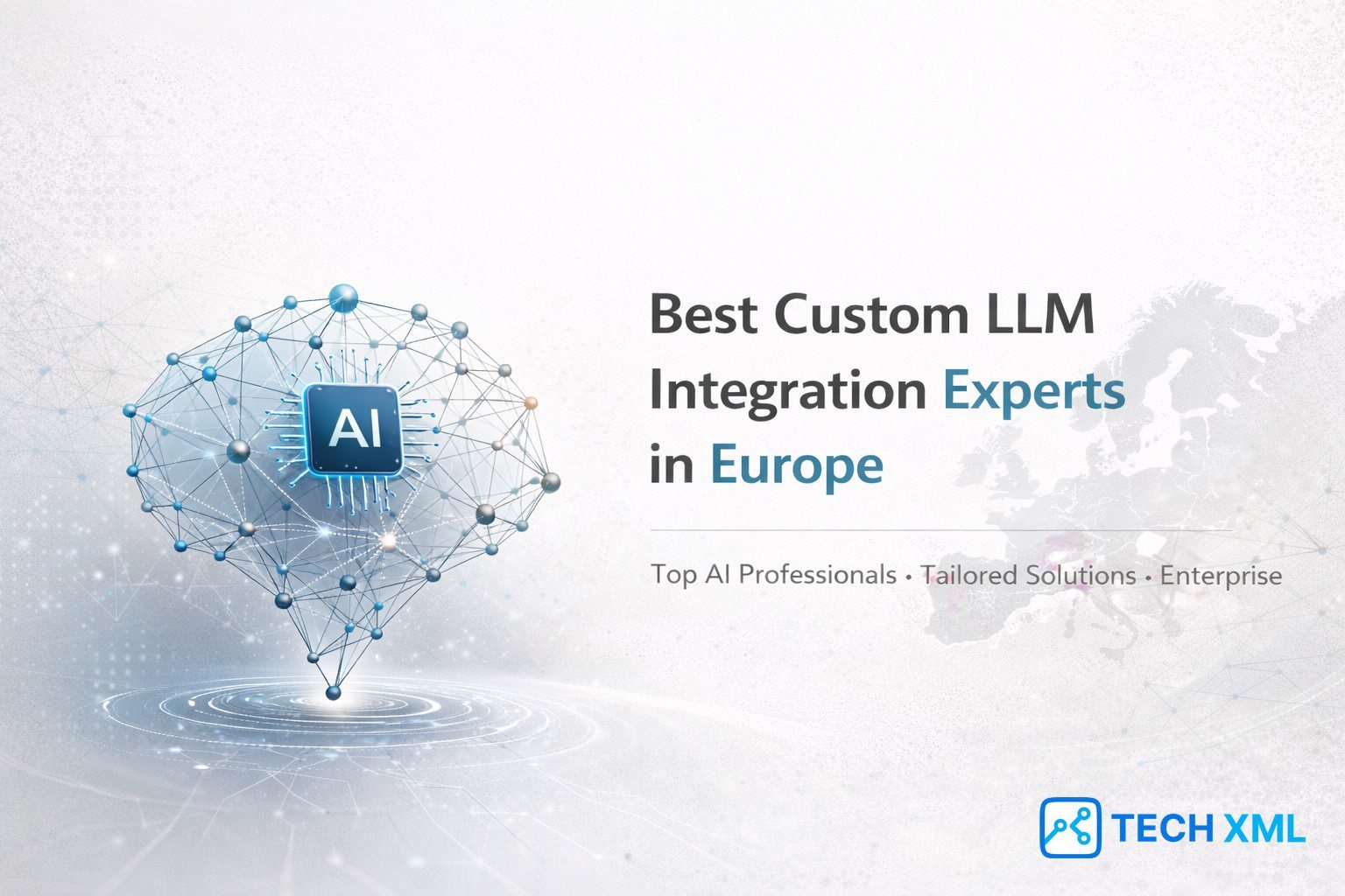Best Custom LLM Integration Experts in Europe collaborating on enterprise AI deployment and secure LLM systems