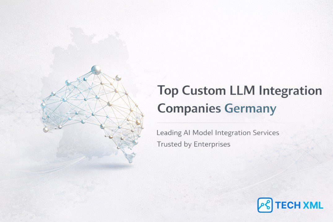 Top Custom LLM Integration Companies in Germany