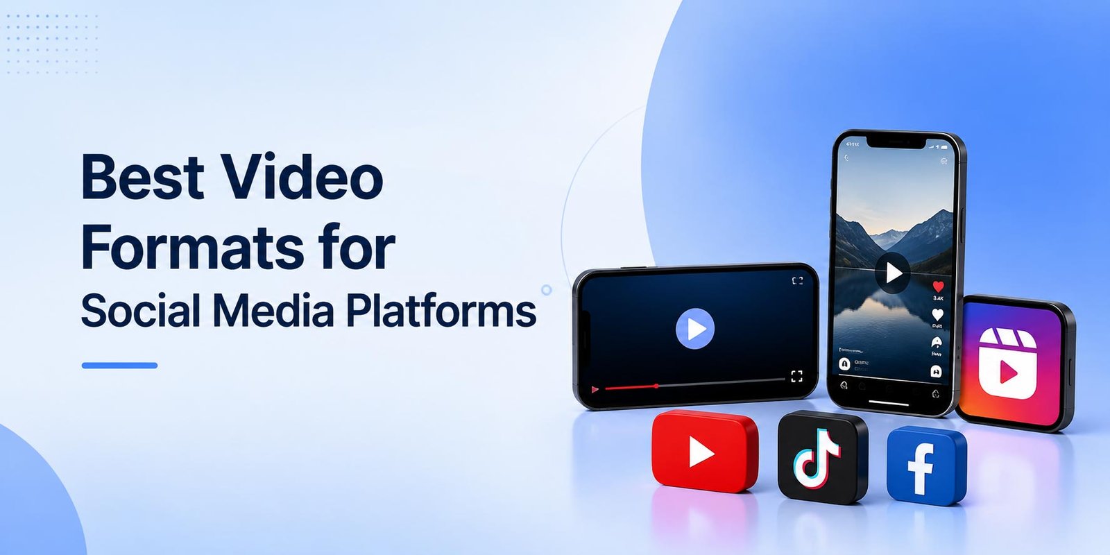 Best video formats for social media platforms