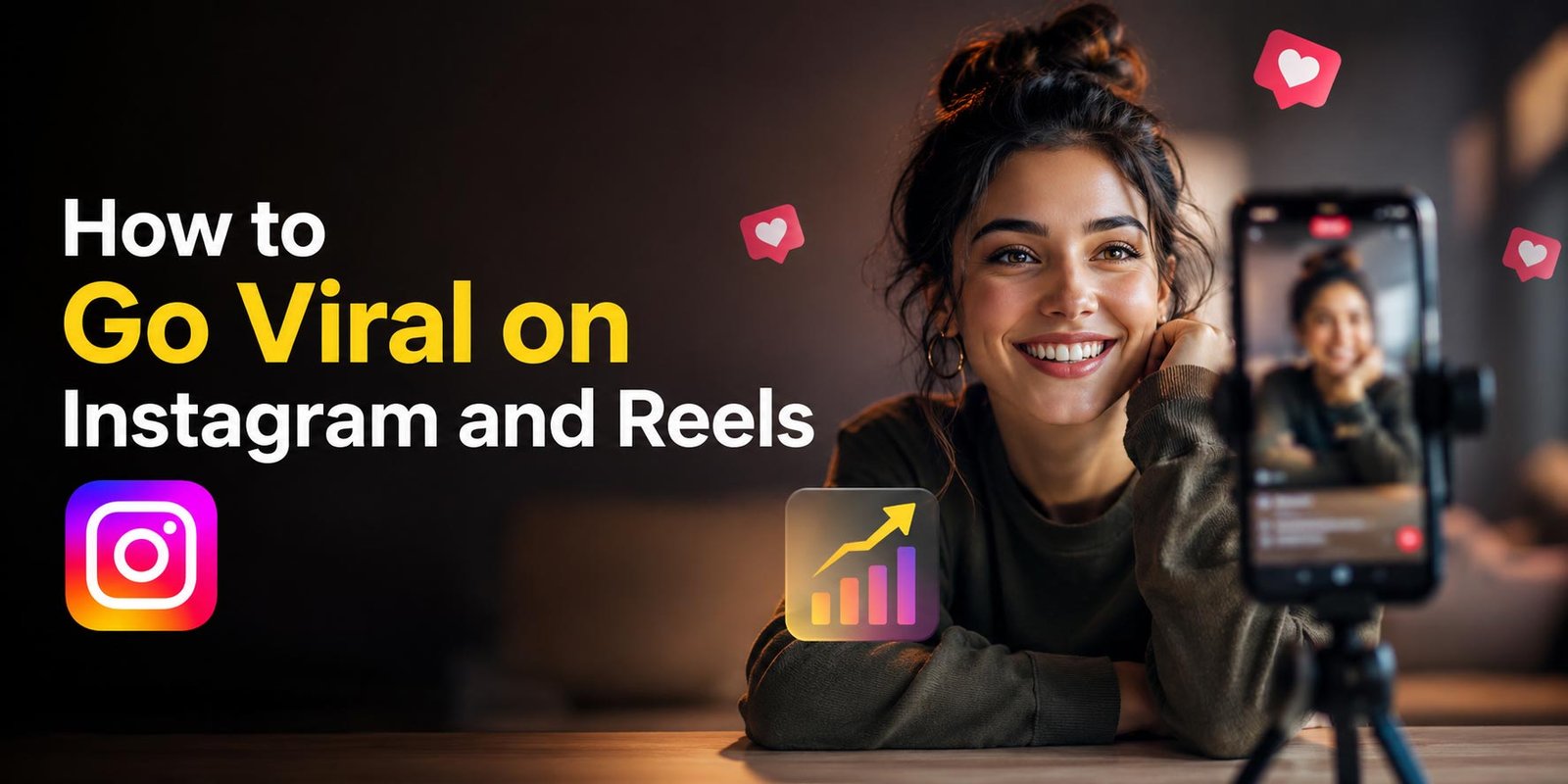 How to Go Viral on Instagram and Reels