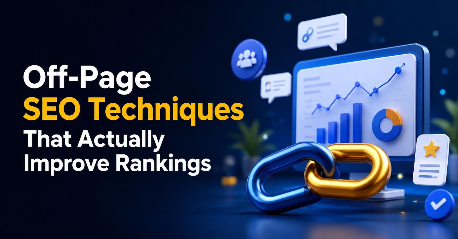 Off-Page SEO Techniques That Actually Improve Rankings